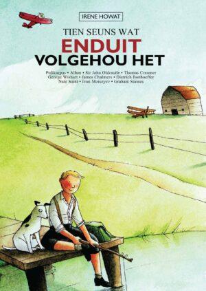 Die tien seuns wat enduit volgehou het : Irene Howat