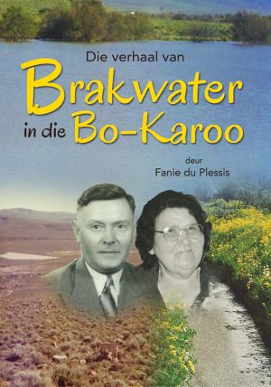 Die verhaal van Brakwater in die Bo-Karoo : Fanie du Plessis
