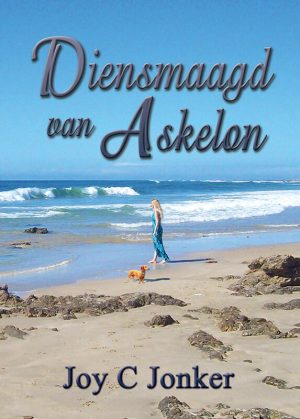 Diensmaagd van Akselon : Joy C Jonker