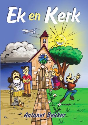 Ek en kerk : Antonet Bekker