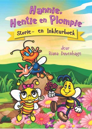 Hannie, Hentie en Plompie : Riana Duvenhage