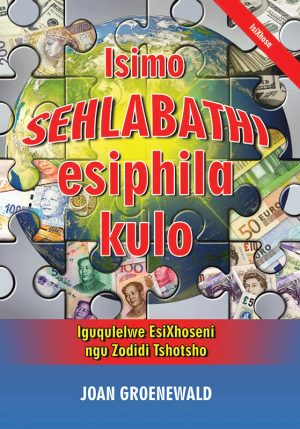 Isimo sehlabathi esiphila kulo : Joan Groenewald