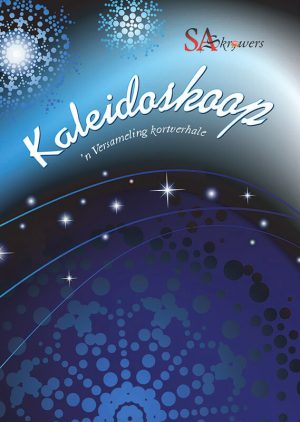 Kaleidoskoop : SA Skrywers