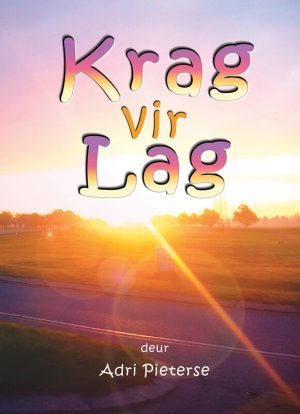 Krag vir Lag : Adri Pieterse