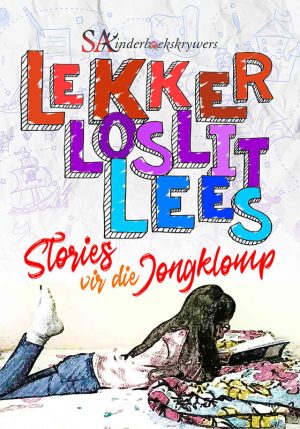 Lekker Loslit Lees : SA Skrywers