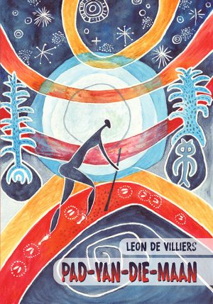 Pad van die maan : Leon de Villiers