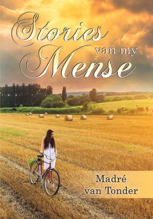 Stories van my mense : Madré van Tonder
