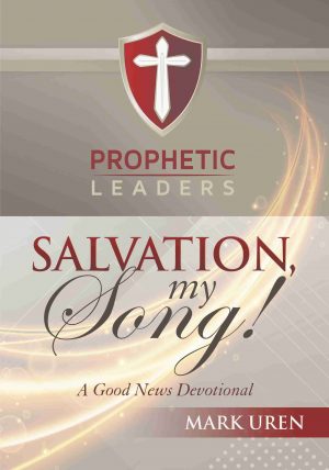 Salvation, My Song - Mark Uren