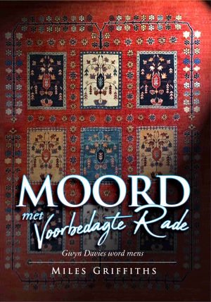 Moord met voorbedagte rade – Miles Griffiths