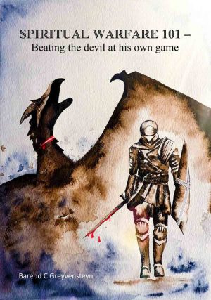 Spiritual Warfare 101 – Riaan Greyvensteyn