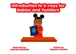 Introduction to X-rays for Babies & Toddlers - Thabsile Thabethe