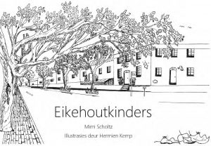 Eikehoutkinders - Mimi Scholtz
