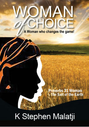Woman of Choice – Stephen Malatji