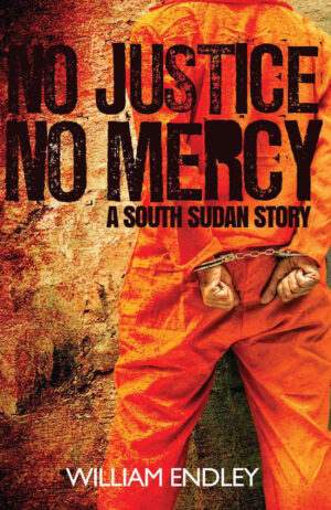 No Justice No Mercy – William Endley