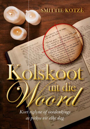 Kolskoot uit die Woord – Smittie Kotzè