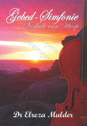 Gebed-Simfonie - Elreza Mulder