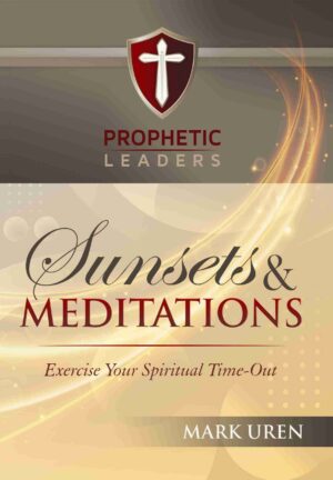 Sunsets & Meditations - Mark Uren