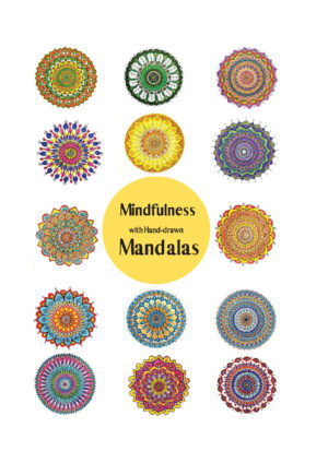Mindfulness with Hand-drawn Mandalas - Sonia de Wit
