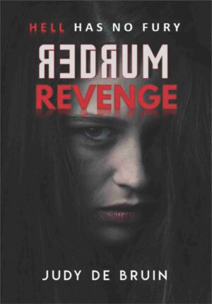 Murder Revenge – Judy de Bruin