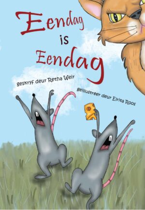 Eendag is Eendag – Retha Weir