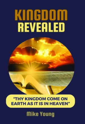 Kingdom Revealed – Mike Young