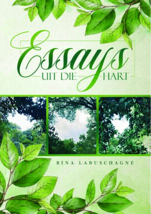 Essays uit die Hart – Rina Labuschagne