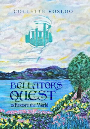 Bellator’s Quest to Restore the World – Collette Vosloo