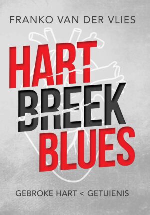 Hart Breek Blues – Franko van der Vlies