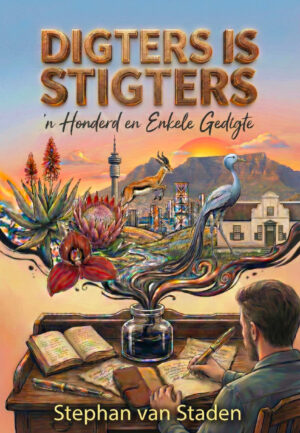 Digters is Stigters (hardeband) – Stephan van Staden