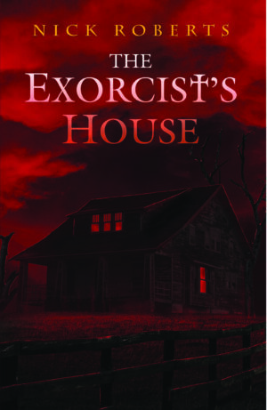 The Exorcist’s House – Nick Roberts