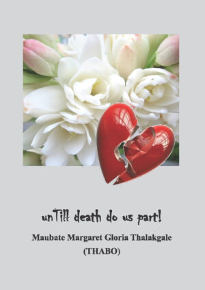 unTill death do us part – Maubate Thalakgale