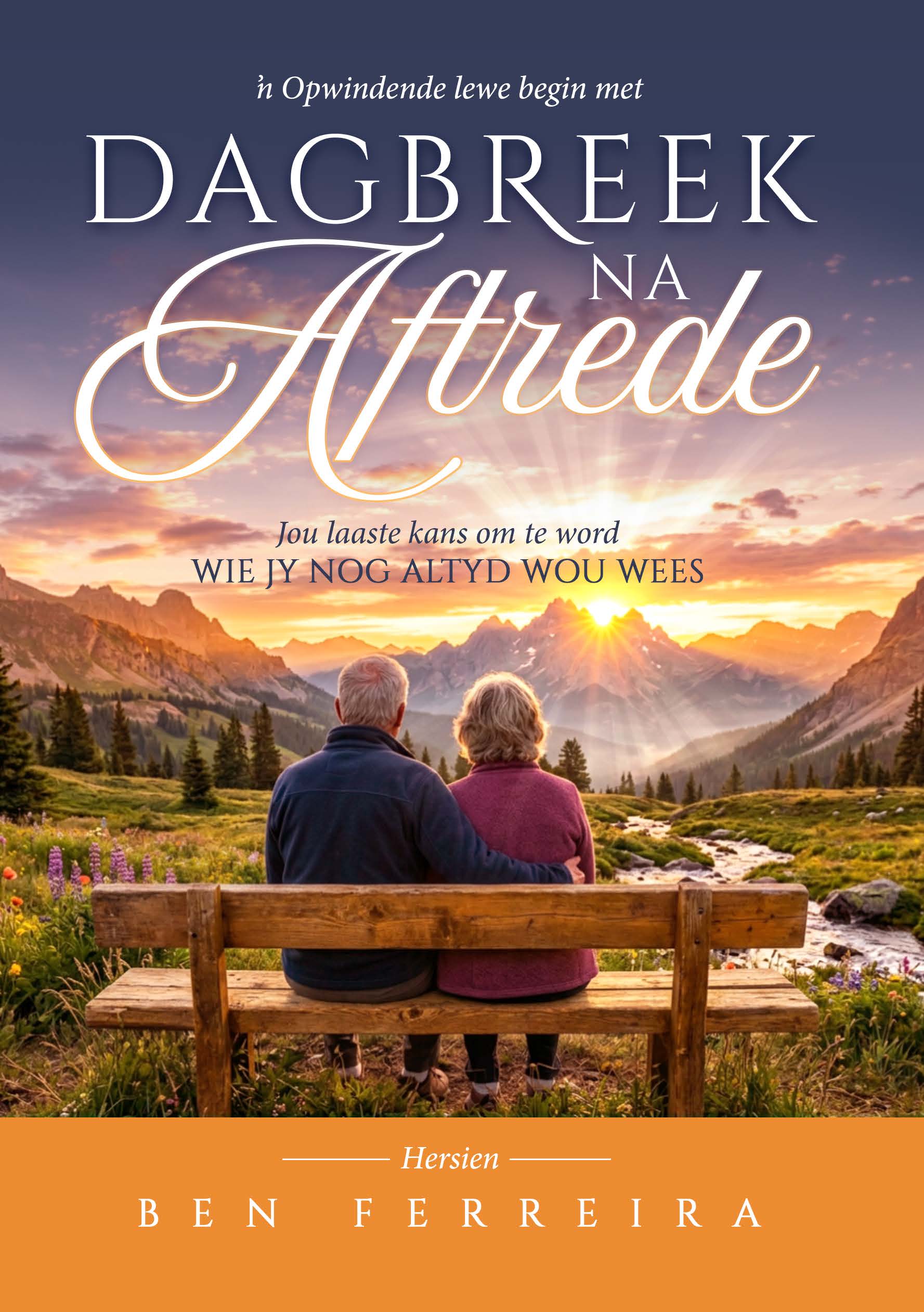 Dagbreek na Aftrede (Hersien) – Ben Ferreira