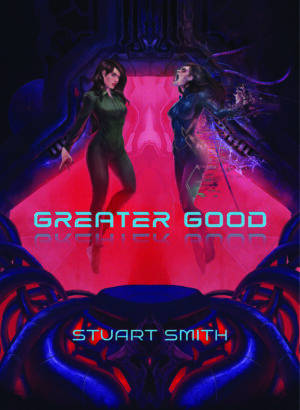Greater Good – Stuart A. Smith