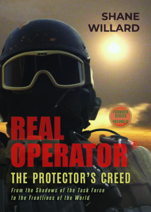 Real Operator: The Protector’s Creed – Shane Willard